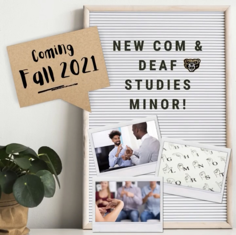 The Oakland University Communication, Journalism and Public Relations Department announced the new communication and Deaf studies minor for fall 2021. There’s expected to be a lot of interest in the minor and related classes.