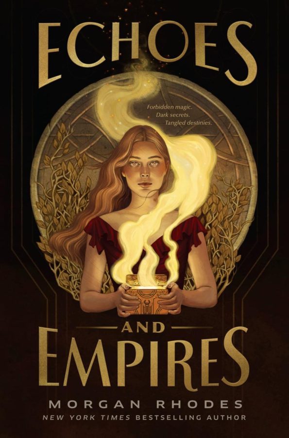 Morgan Rhodes YA fantasty “Echoes and Empires” came out on Jan. 4.