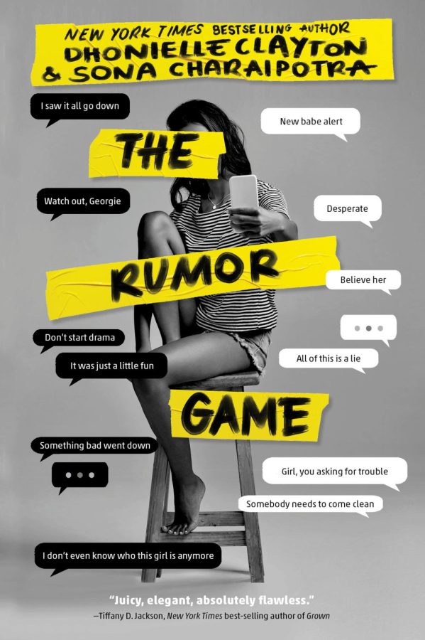 “The Rumor Game” by Dhionelle Clayton and Sona Charaipotra was released in March 2022. 