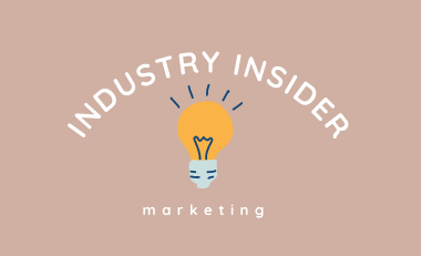 This installment of Industry Insider focuses on marketing.